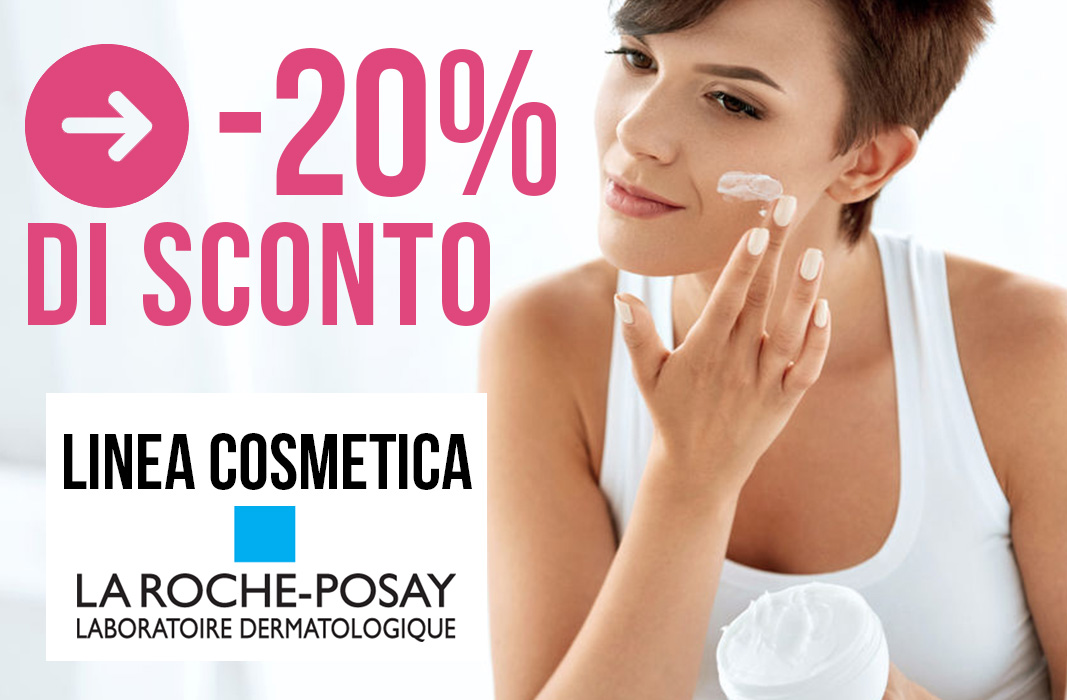 promo cosmetica linea La Roche Posay